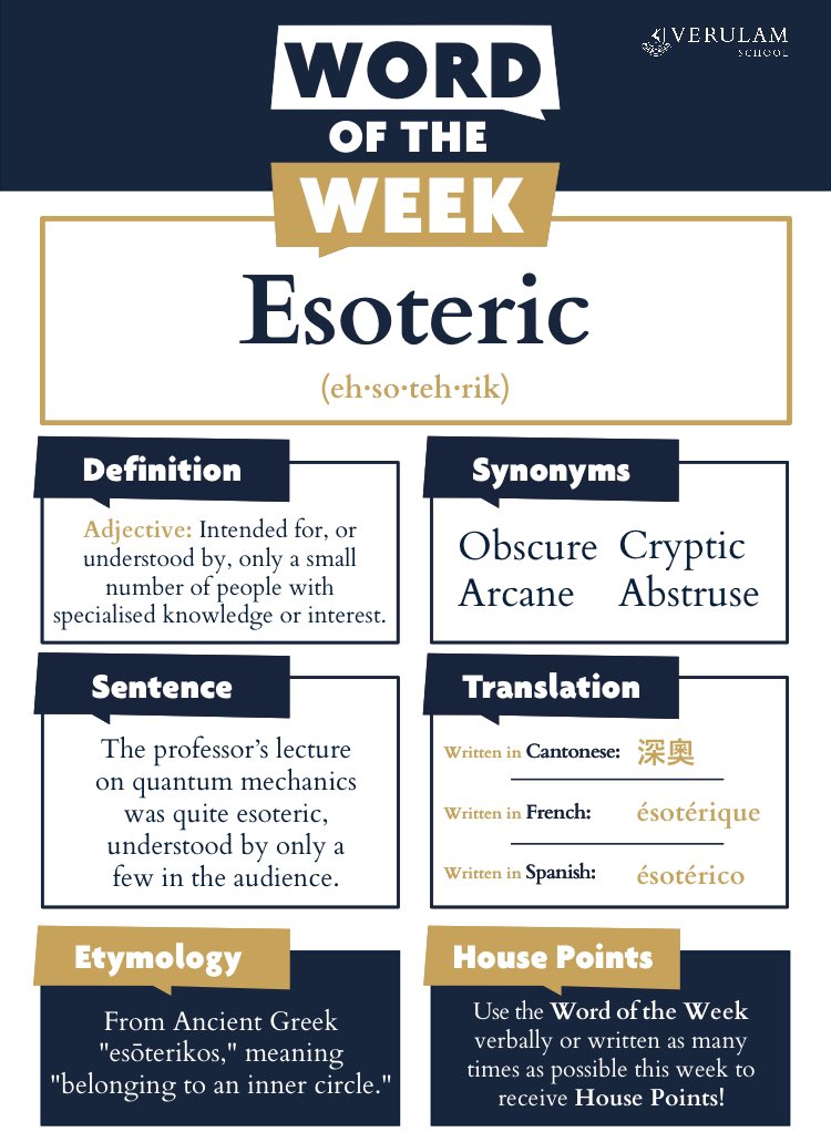 The professor's lecture on quantum mechanics was quite esoteric, understood by only a tew in the audience. The Word of the Week at <a href="/verulamschool/">Verulam School</a> wb 23rd Sept = esoteric. #wordoftheweek #WOTW #literacy