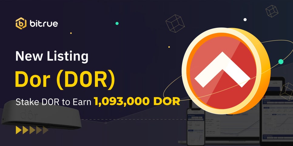🚀 $DOR이 #BTR투표를 통과하여 #Bitrue 현물 거래에 상장됩니다. <a href="/DorTechnologies/">Dor</a>

🔹 입금 시작
🔹 $DOR/USDT 거래: 9월 23일 19:00
🔹 $DOR 스테이킹으로 80% APY 획득: 9월 23일 21:00 

📖 DOR은 Constellation의 DAG 기반 DLT 네트워크에서 유동 인구 데이터를 수집하고 배포할 수 있게 하며,