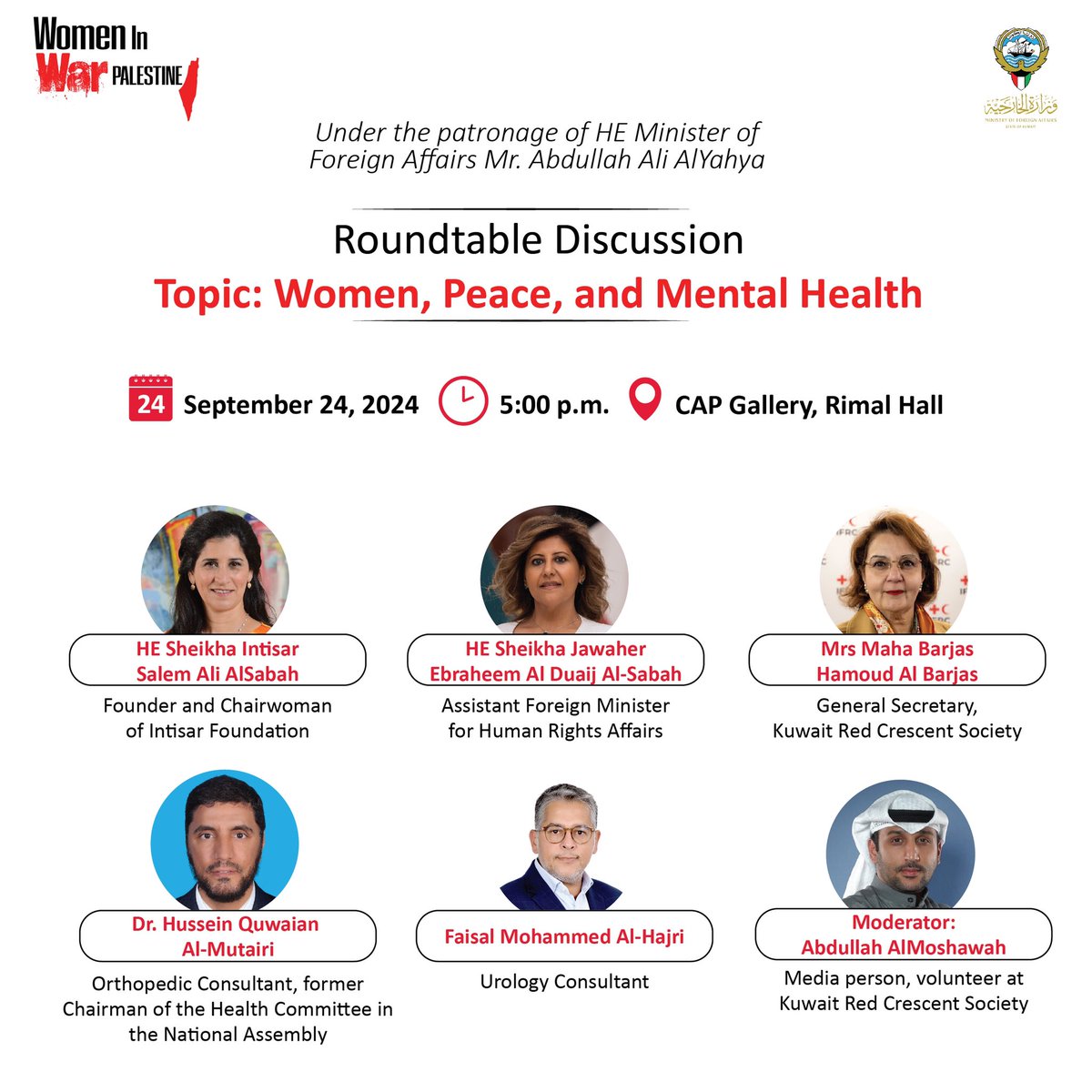 IntisarFound's tweet image. ✨ Under the patronage of HE Minister of Foreign Affairs, Mr. Abdullah Ali Alyahya, join us for a roundtable discussion on “Women, Peace, and Mental Health” 🌍

📅 Tuesday, September 23 
📍 @capkuwait, Rimal Hall 
🕔 5:00 PM