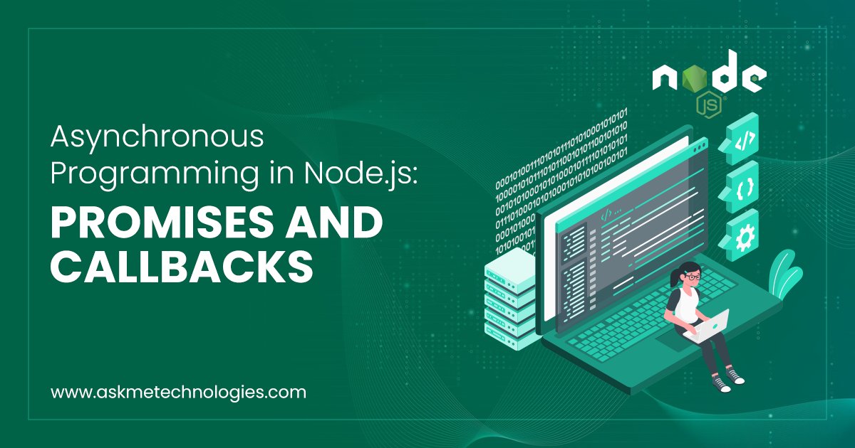 Askmetech1's tweet image. Asynchronous Programming in Node.js: Promises and Callbacks askmetechnologies.com/blogs/asynchro… #askmetechnologies #Nodejs #hiretesting #hiretester #ErrorHandling #testingservices #callbacks