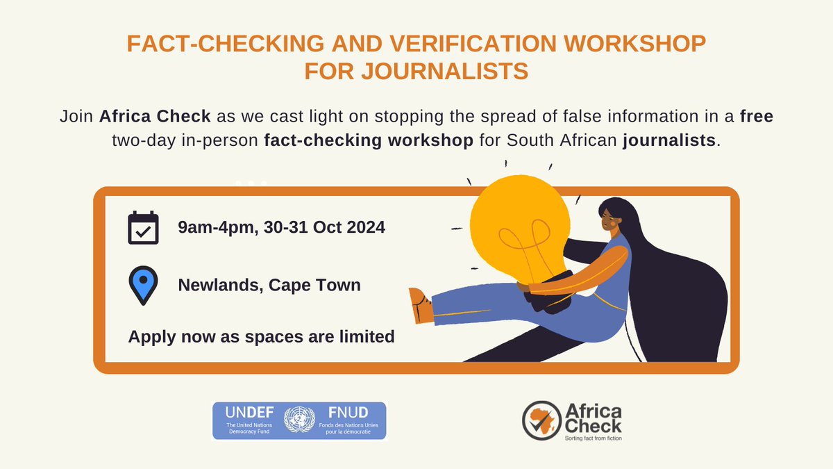 .<a href="/Africa/">Africa</a> Check, with support from <a href="/undemocracyfund/">UN Democracy Fund</a>, is hosting a free two-day fact-checking and verification workshop in #CapeTown on 30-31 October 2024. 

Apply now: africacheck.info/factchecking_w… 

<a href="/MddaMedia/">Media Development and Diversity Agency(MDDA)</a> <a href="/Journ_SA/">Wits Centre for Journalism</a> <a href="/thecitizen_news/">The Citizen News</a> <a href="/dailymaverick/">Daily Maverick</a> <a href="/News24/">News24 🇿🇦</a> <a href="/ewnreporter/">EWN Reporter</a> <a href="/Bushradio/">Bush Radio 89.5 FM</a>