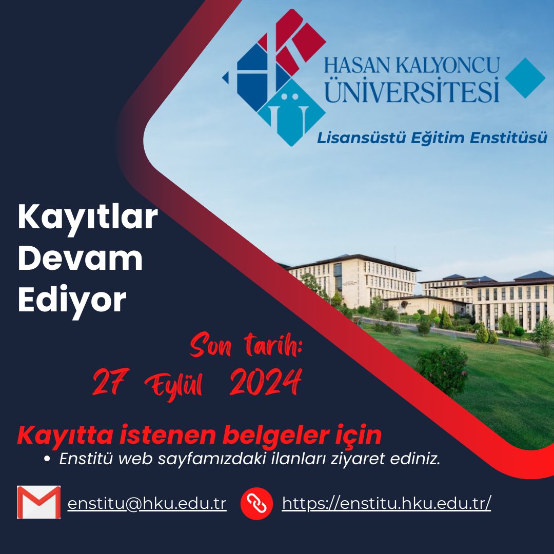 2024-2025 Güz Dönemi Lisansüstü Eğitim Enstitüsü Programlarına kayıtlar devam ediyor. Son başvuru: 27 Eylül!