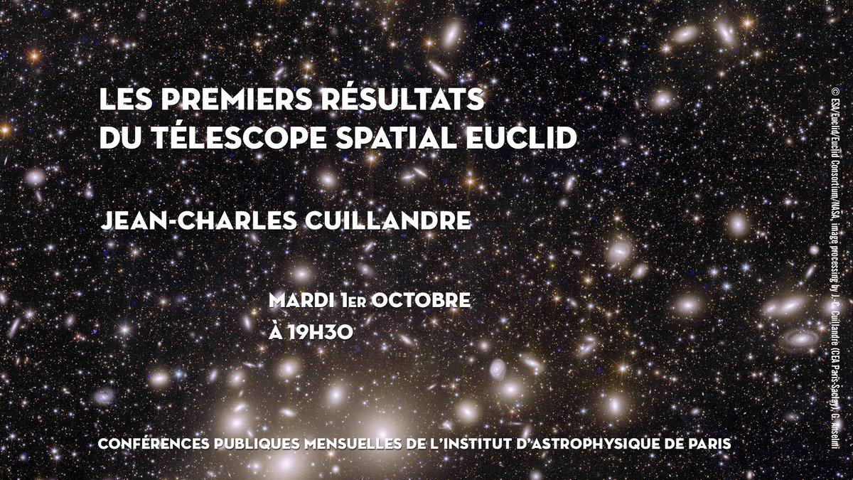 astroIAP's tweet photo. 📣Conférence publique @astroIAP par Jean-Charles Cuillandre @CEAIrfu mardi 1er octobre 2024 à 19h30 en direct sur https://t.co/YfgMMhi8Ci 📡programme sur https://t.co/1wJQvG2tZr @Euclid_FR #mediationINSU @CNRS_INSU @CNRS_Paris @Sorbonne_Univ_ https://t.co/22rDq9j59D