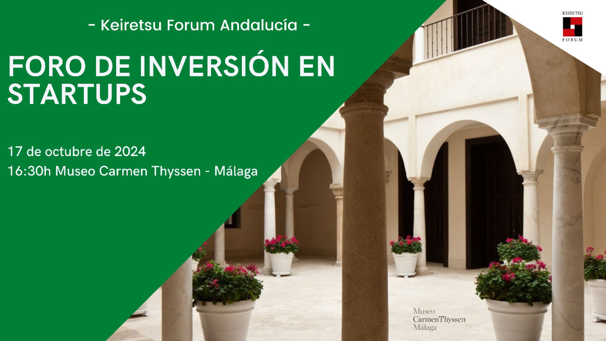 El 17 de octubre celebraremos un nuevo Foro de Inversión Keiretsu Forum Andalucía en el Museo Carmen Thyssen de Málaga. Las #startups seleccionadas tendrán la oportunidad de presentar ante nuestra red de #inversores.

Interés: comunicacion@keiretsuforum.com