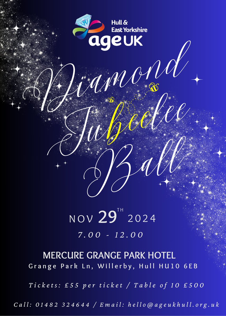 Would you like a night out making a difference?
Tickets are on sale for our Diamond Jubeelee Ball!
Support a local charity that supports local people, whilst having fun!
Tickets are £55 each or £500 for a table of 10.
Call 01482 324644
Or contact us at:
ageuk.org.uk/.../diamond-ju…