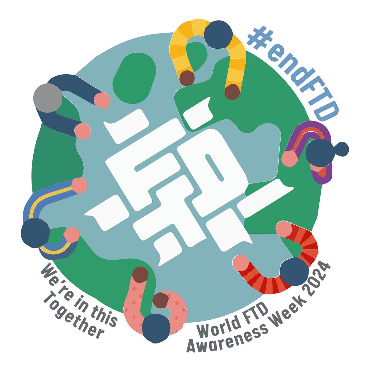 We are in this together! #endFTD #FTD #worldFTDawarenessweek