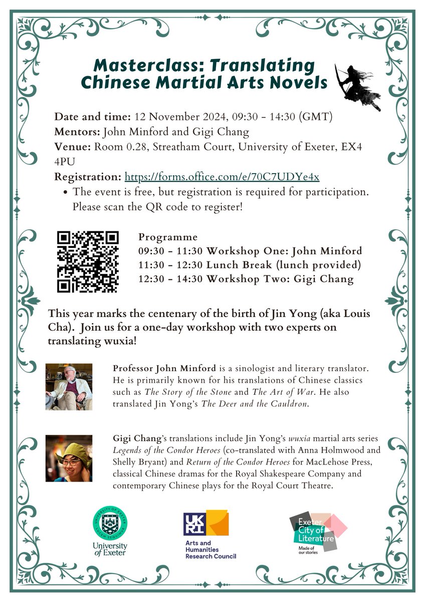 Wenqian_Zhang3's tweet image. Join us for a one-day workshop on &quot;Translating Chinese Martial Arts Novels&quot; with @gigicchang and Professor John Minford. 

⏲️Date: 12 Nov. 2024, 9:30 - 14:30 (GMT)
🏫Venue: 0.28, Streatham Court, University of Exeter, EX4 4PU
📲Registration: forms.office.com/e/70C7UDYe4x
#UoEAHRC_IAA