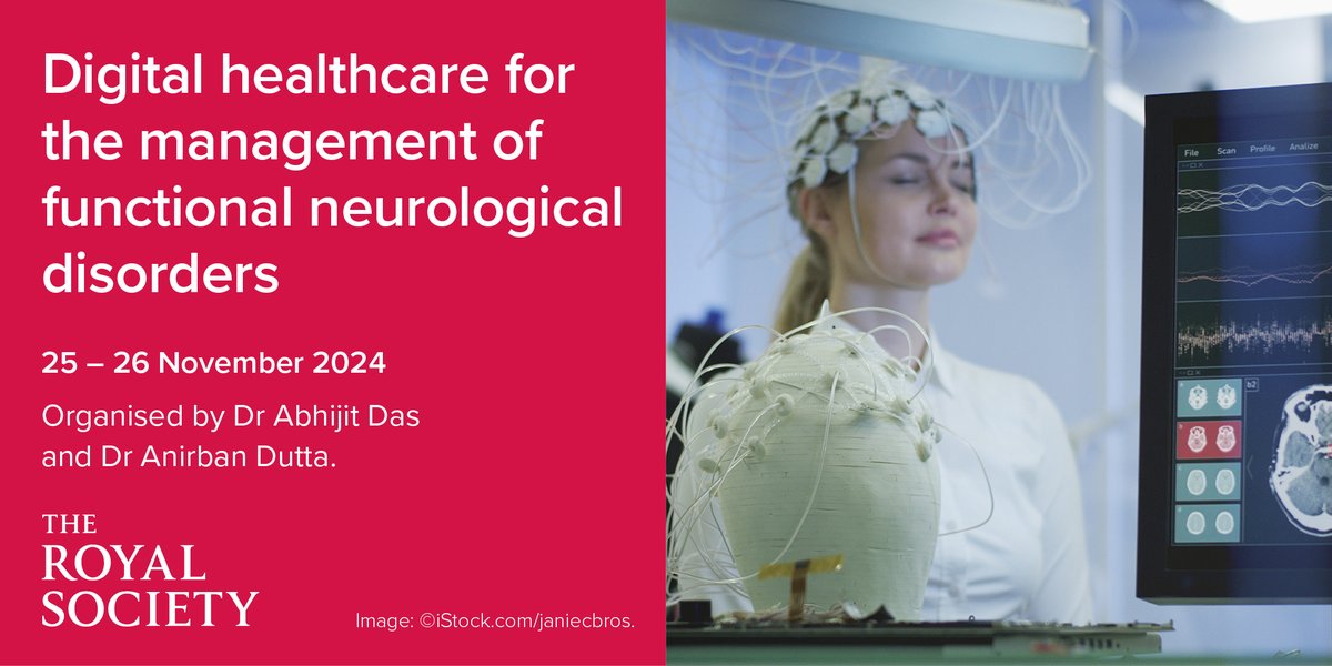 Register now for this Royal Society Discussion meeting  on developing digital healthcare solutions for functional neurological disorder (#FND), 25-26th Nov. Co-organised by Anirban Dutta <a href="/NIRSlearn/">Anirban Dutta</a> &amp; Abhijit Das <a href="/Brain_Tinkerer/">Abhijit Das</a>. Info and registration: royalsociety.org/science-events…