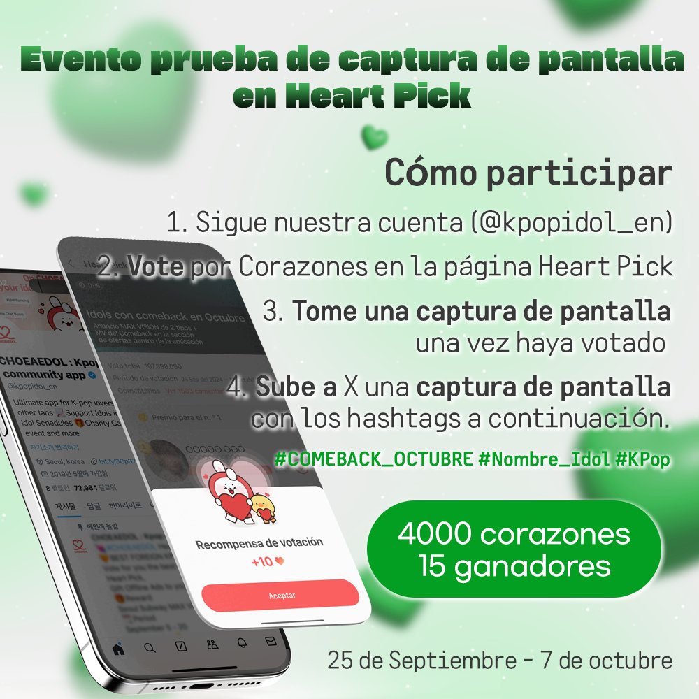 kpopidol_en's tweet photo. 🎵#CHOEAEDOL October Comeback Idol
💌Heart Pick Proof Shot Event💌

1️⃣Follow our account (
@kpopidol_en
)
2️⃣Vote for Hearts on the Heart Pick page
3️⃣Take a screenshot after the vote is complete
4️⃣Post on X with the screenshot and hashtags below🙌

#OCTOBER_COMEBACK #Idol_name

🎁Reward
4000 Hearts (15)

📅Period
Sep 25 - Oct 7

Event Details👇
❤️https://t.co/KytfN21NqJ

---------------------------------------------------
ES🎵#CHOEAEDOL Comeback de agosto Idol
💌Heart Pick evento de prueba💌

1️⃣ Sigue nuestra cuenta (@kpopidol_en)
2️⃣ Vote por Corazones
en la página Heart Pick
3️⃣ Tome una captura de pantalla
una vez haya votado 
4️⃣ Sube a X una captura de pantalla
con los hashtags a continuación.

#COMEBACK_OCTUBRE #Nombre_Idol #KPop

🎁Recompensa 
4000 corazones (15)

📅Periodo
25 de Septiembre - 7 de octubre 
Detalles del evento👇
❤️https://t.co/KytfN21NqJ