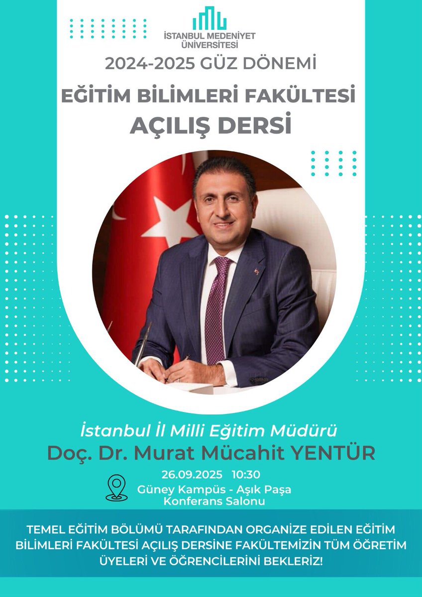 Doç. Dr. Murat Mücahit Yentür tarafından verilecek olan Eğitim Bilimleri Fakültemiz Açılış Dersine tüm öğrencilerimizi ve öğretim üyelerimizi bekleriz.