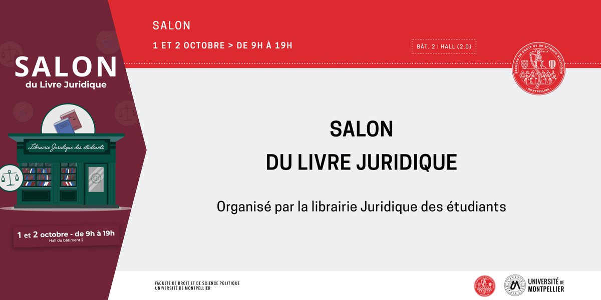 Salon du Livre Juridique 2024 organisé par la <a href="/LibJuridiqueMtp/">Librairie Juridique Montpellier</a> 
► 1 et 2 octobre > 9h à 19h
► Bât. 2 > Hall
<a href="/umontpellier/">Université de Montpellier</a> <a href="/LexisNexisFr/">LexisNexis France</a> <a href="/Lextenso_ed/">Lextenso</a> <a href="/EnrickBEditions/">Enrick .B. Éditions 📚</a> <a href="/Ellipses_Off/">Éditions Ellipses</a> <a href="/editions_PUF/">PUF</a>