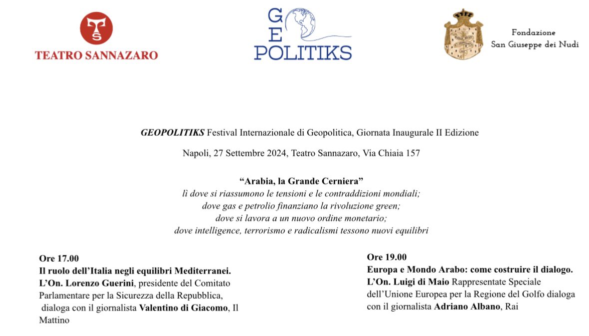 Per chi volesse venerdì ore 17 al teatro #Sannazaro di #Napoli la seconda edizione del festival di #geopolitica #Geopolitiks con <a href="/guerini_lorenzo/">Lorenzo Guerini</a> e <a href="/luigidimaio/">Luigi Di Maio</a> 
Al centro del convegno il nuovo ruolo sullo scacchiere internazionale dell #ArabiaSaudita #Saudi