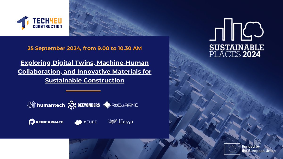 HumanTech_EU's tweet photo. 🗓️ Tomorrow, 25 September, we'll participate in the workshop "Exploring Digital Twins, Machine-Human Collaboration, and Innovative Materials for Sustainable Construction" at @SustainablePlace 2024!
Don't miss out: https://t.co/Xan2omkpdT
#Tech4EUconstruction #SP2024 https://t.co/odITTsSLvo