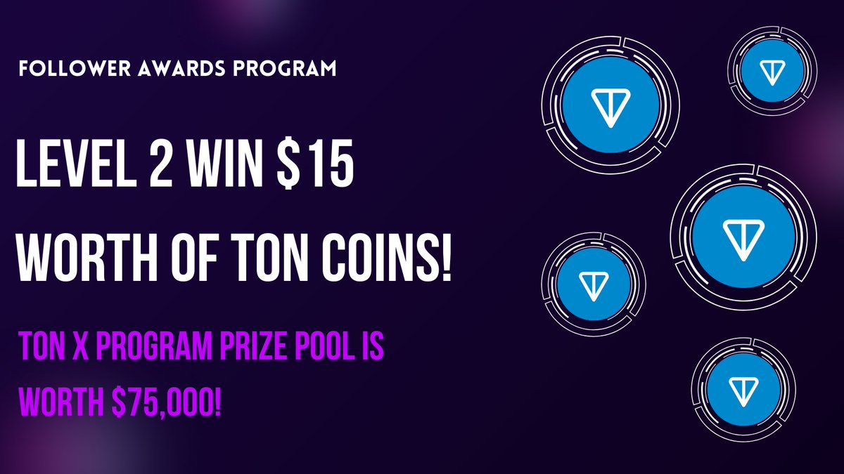 TON X Program Prize Pool is worth $75,000!

We do what others don't and spend most of our promotional money on our community! First of all, we must be successful in this. Pay attention to the rules:

1-👏Go to the 'Twitter/X Follower Awards' section on the home screen in the