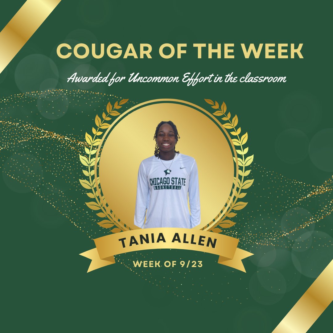 Every week starting this week we will have an Academic Cougar of the Week award. The award goes to a player who has shown Uncommon Effort in the classroom.
Week 1:
Tania Allen
Senior
Major: Mathematics

#BeUncommon
#PursuingExcellence
#ChiStateCougars