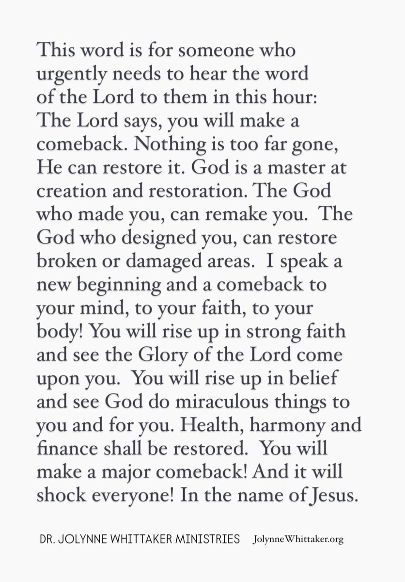 💥POWER PACKED  #PROPHETIC WORD!🔥

This word is for someone who urgently needs to hear the word of the Lord to them in this hour: 

The Lord says, you will make a comeback. Nothing is too far gone, He can restore it.  God is a Master at creation and restoration.  The God who