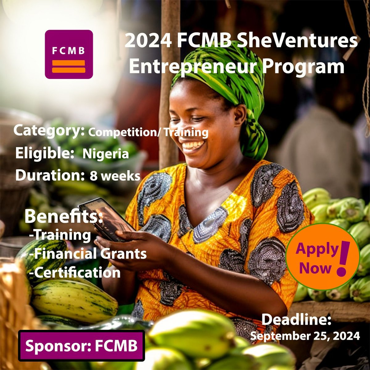 AramideOyekunle's tweet photo. 2024 FCMB SheVentures Entrepreneur Program

Sponsor: FCMB

Benefits:
* Training
* Financial Grants
* Certification

Category: Competitions | Training
Eligible: Nigeria
Duration: 8 weeks

Deadline: September 25, 2024

Join the 8-week program designed specifically for female entrepreneurs in Nigeria: https://t.co/0RVCezk2bh https://t.co/qcigKleFog