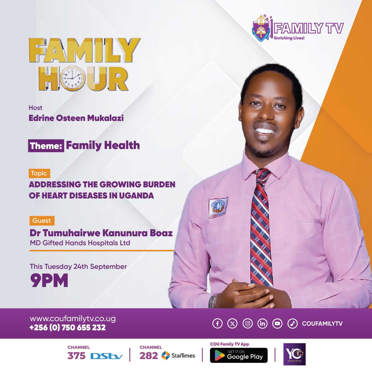 COU Family TV (@coufamilytv) on Twitter photo At 9PM, <a href="/EdrineMukalazi/">Edrine Osteen Mukalazi</a> and Dr. Tumuhairwe Boaz Kanunura, MD Gifted Hands Hospitals will be on #FamilyHour addressing the growing burden of heart diseases in Uganda. Tune in on DSTV CH375, StarTimes CH282 or via website at bit.ly/FamilyTVWebsite
#enrichinglives #health At 9PM, <a href="/EdrineMukalazi/">Edrine Osteen Mukalazi</a> and Dr. Tumuhairwe Boaz Kanunura, MD Gifted Hands Hospitals will be on #FamilyHour addressing the growing burden of heart diseases in Uganda. Tune in on DSTV CH375, StarTimes CH282 or via website at bit.ly/FamilyTVWebsite
#enrichinglives #health