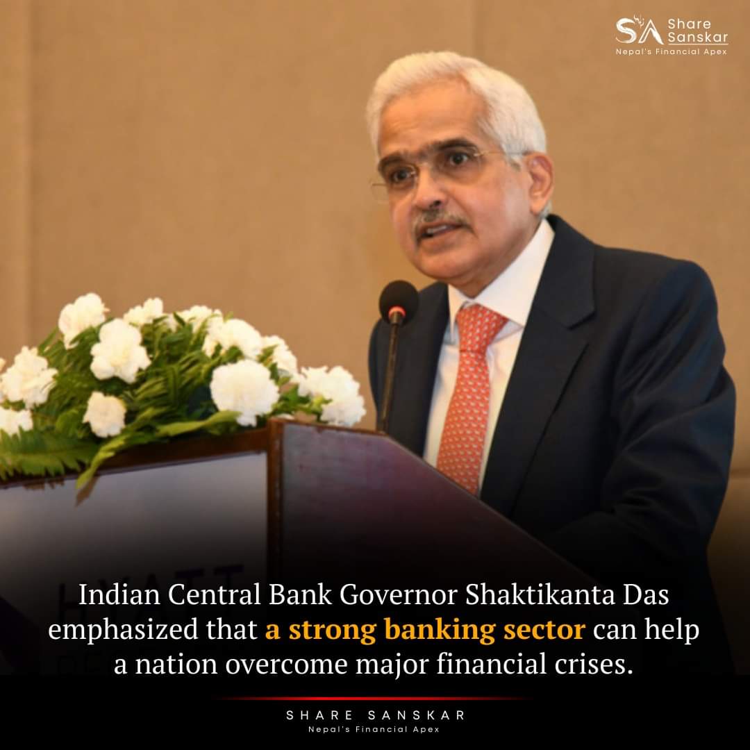 RoutineShare's tweet image. Indian Central Bank Governor Shaktikanta Das said that having a strong banking system helps countries handle major financial crises better. 

He made this comment at a program in Kathmandu, held in memory of Nepal&apos;s first central bank governor, Himalaya Shumsher Rana.