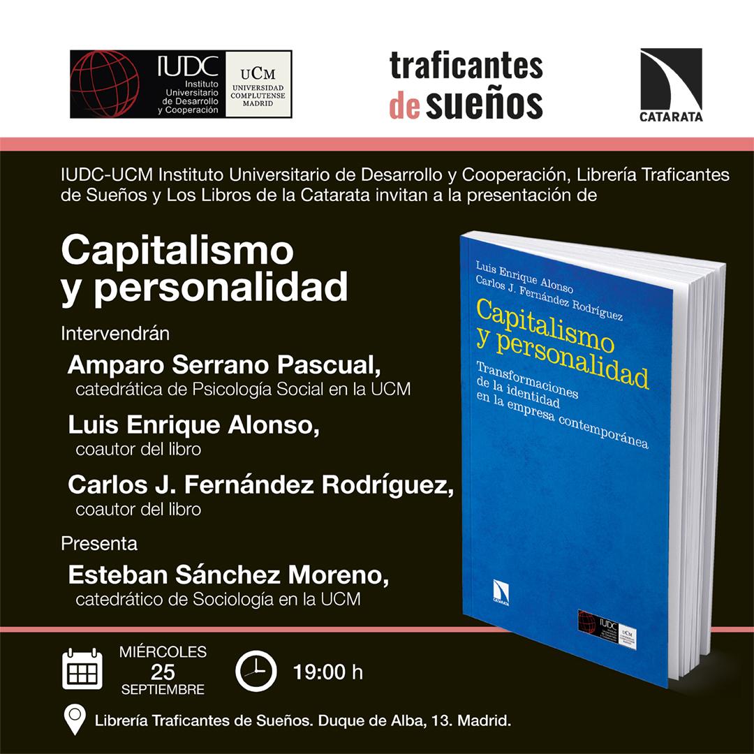 Libros Catarata (@cataratalibros) on Twitter photo Madrid, mañana miércoles 25 de septiembre, presentación de 'Capitalismo y personalidad'. Con Amparo Serrano Pascual, Carlos J. Fernández Rodríguez, Luis Enrique Alonso. Presenta Esteban Sánchez <a href="/EstsanchezUCM/">Esteban Sánchez Moreno</a>. En <a href="/traficantes2010/">Traficantes de Sueños</a> Duque de Alba a las 19 h. catarata.org/evento/madrid-… Madrid, mañana miércoles 25 de septiembre, presentación de 'Capitalismo y personalidad'. Con Amparo Serrano Pascual, Carlos J. Fernández Rodríguez, Luis Enrique Alonso. Presenta Esteban Sánchez <a href="/EstsanchezUCM/">Esteban Sánchez Moreno</a>. En <a href="/traficantes2010/">Traficantes de Sueños</a> Duque de Alba a las 19 h. catarata.org/evento/madrid-…
