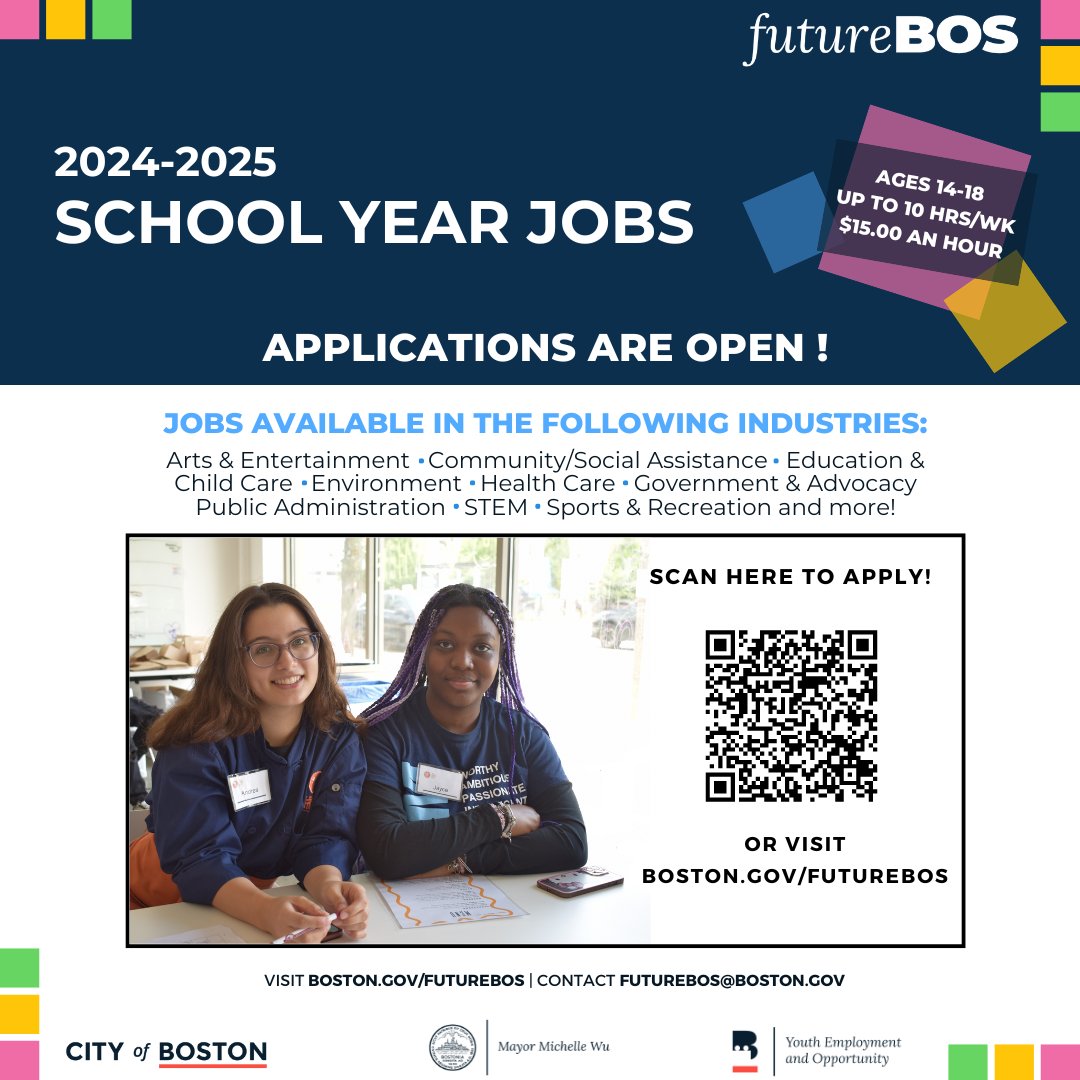 Looking for a meaningful after-school job? Positions fill quickly so find at least 3 jobs that look interesting and apply! Visit Boston.gov/futurebos.