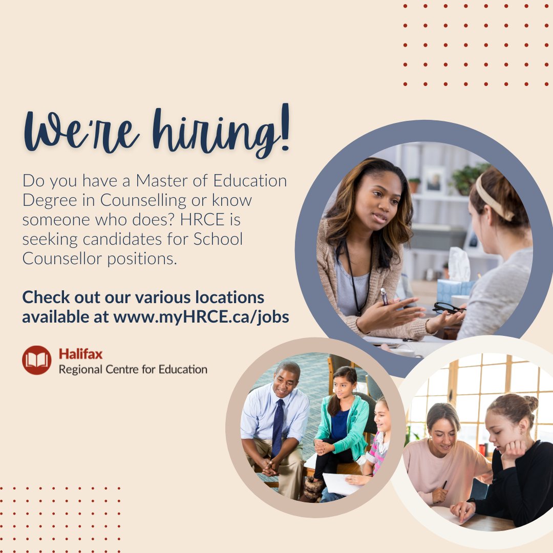 Do you have a Master of Education Degree in Counselling or know someone who does? HRCE is 
seeking candidates for School Counsellor positions. Check out our various locations available at myHRCE.ca/jobs