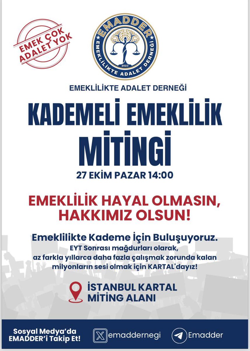 EMAD-DER <a href="/EmadDernegi/">EMEKLİLİKTE ADALET DERNEĞİ ⚖️</a> 

                 İSTANBUL 

    ‼️   27  EKİM 2024   ‼️

KADEMELİ EMEKLİLİK MİTİNGİ

❗️Ya 17/20 yılını yok sayacaksın  

❗️ Ya da o gün Mitingde olacaksın 

❗️Mazeretsiz, bahanesiz…

SeN YoKSaN ÇoK oLaMaYıZ

#YeterArtıkKademeYasaya