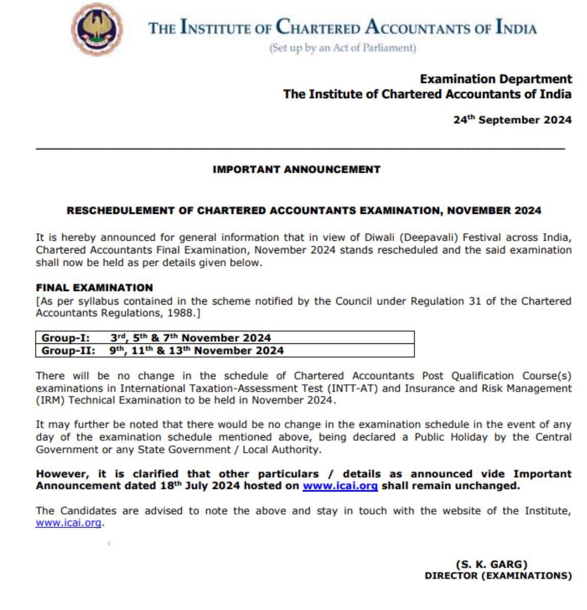 Reschedulement of Chartered Accountants Examination, November 2024 - (24-09-2024)

Now Final Exam will be from 3rd November instead of 1st November!