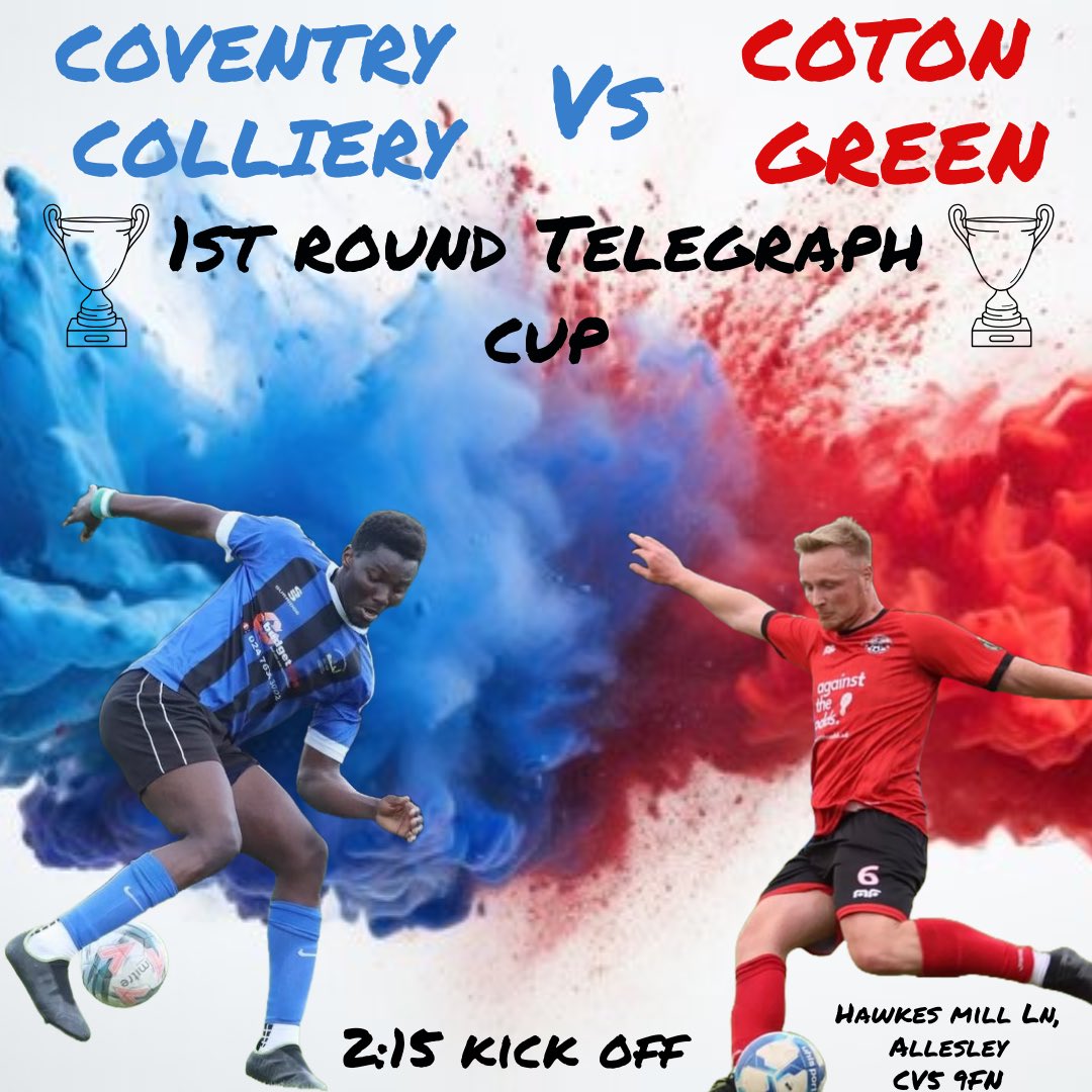 Coventry Colliery FC (@collieryfc) on Twitter photo First team host high flying <a href="/cotongreenfc/">Coton Green FC</a> this weekend in first round of the telegraph cup🏆⚽️ First team host high flying <a href="/cotongreenfc/">Coton Green FC</a> this weekend in first round of the telegraph cup🏆⚽️