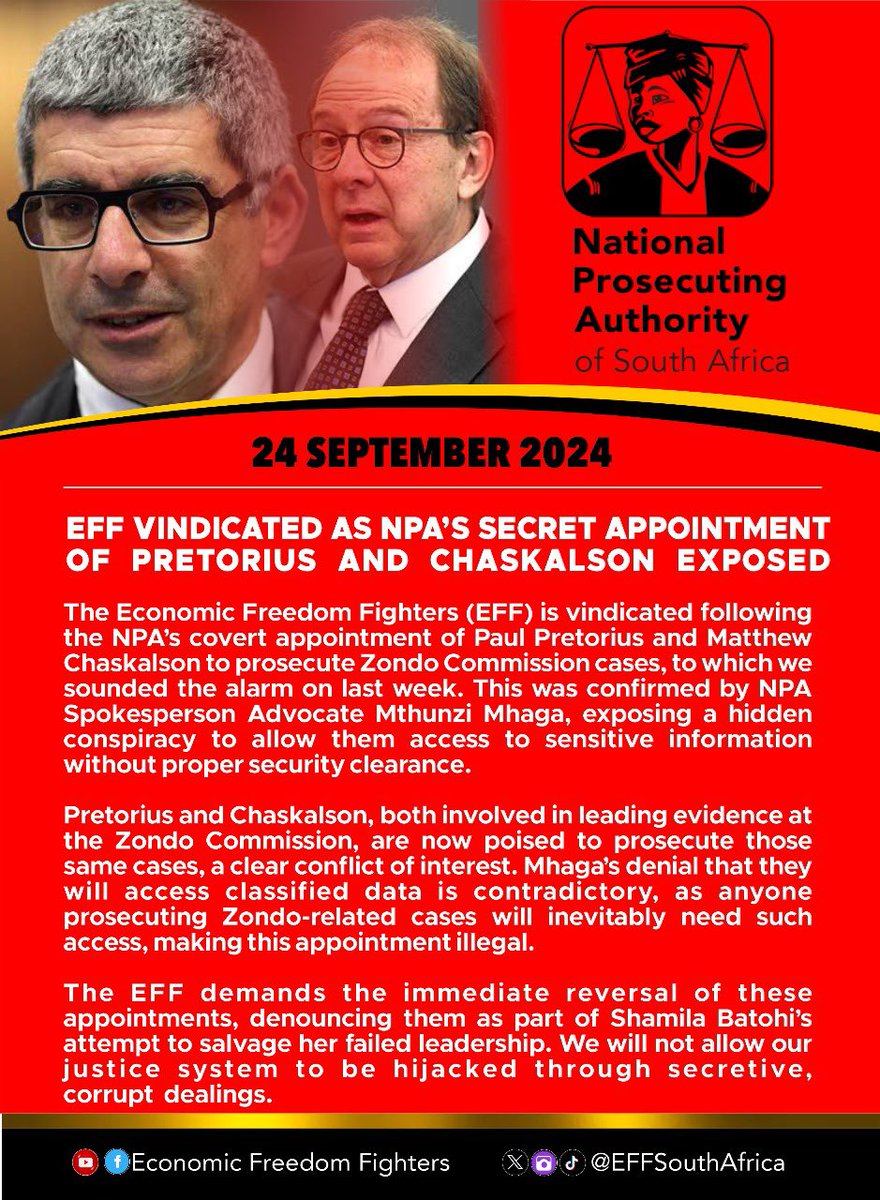 EFFSouthAfrica's tweet image. EFF VINDICATED AS NPA’S SECRET APPOINTMENT OF PRETORIUS AND CHASKALSON EXPOSED

The Economic Freedom Fighters (EFF) is vindicated following the NPA’s covert appointment of Paul Pretorius and Matthew Chaskalson to prosecute Zondo Commission cases, to which we sounded the alarm on…