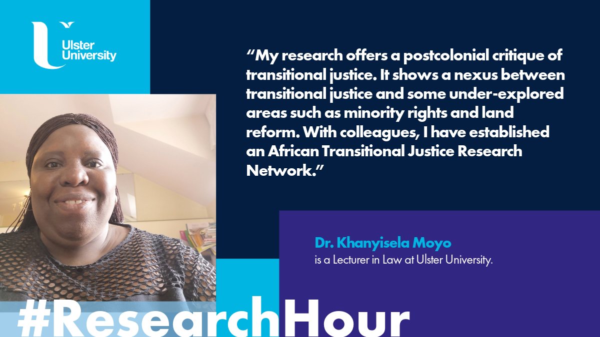 #ResearchHour

Next up is Dr. Khanyisela Moyo. As a Lecturer within the <a href="/TJI_/">Transitional Justice Institute</a>, Khanyisela’s career began in the Zimbabwe Human Rights Forum representing victims of state organised crime, and then completing her Doctorate in Law in 2009.

#WeAreUU