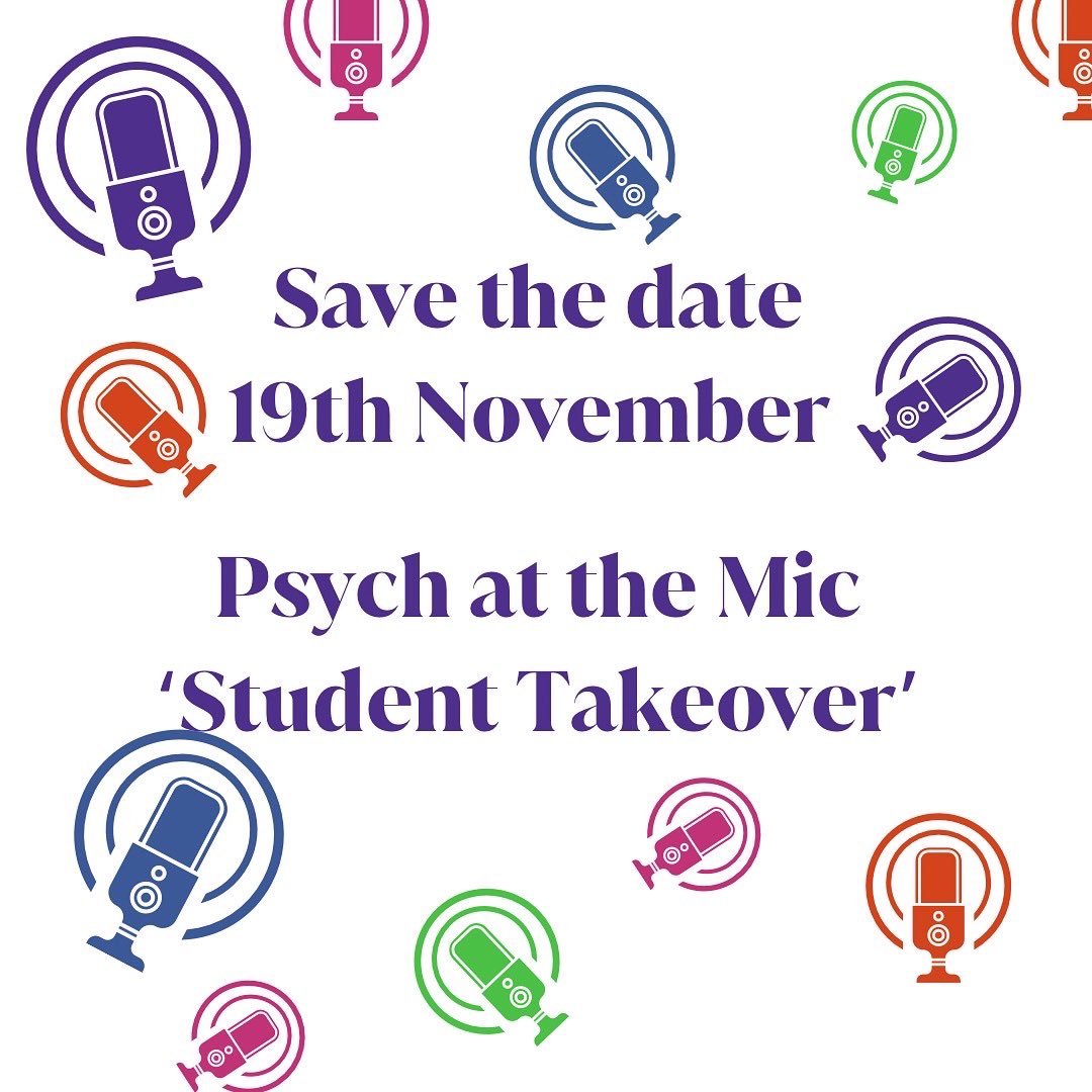 Save the date. Our next Psych at the amid event will take place on 19th November in Derby. We’re excited to announce this will be a student takeover. More details to follow next week.