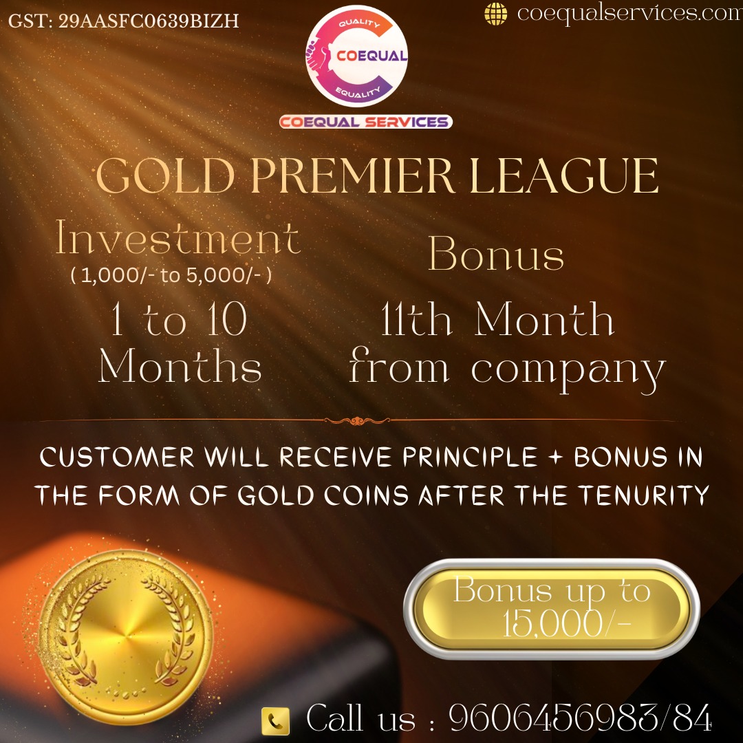 CoequalServices's tweet photo. Step into the golden opportunity with COEQUAL SERVICES “Gold Premier League”! Invest now and secure bonus rewards in the form of gold coins after a short tenure. Don't miss out!

📞 +9606456983/84

#GoldInvestment #GoldCoins #InvestmentOpportunity #FinancialFreedom #BonusRewards https://t.co/BG5gR1rtZS