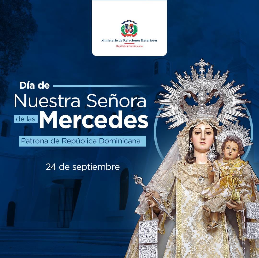 ⛪ Hoy, 24 de septiembre, conmemoramos la fiesta de la patrona espiritual de República Dominicana 🇩🇴 , Nuestra Señora de las Mercedes.