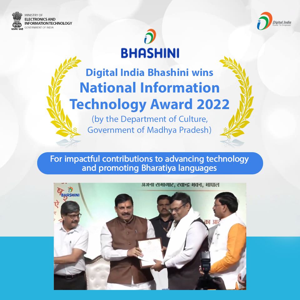 _DigitalIndia's tweet photo. Congratulations to Digital India #Bhashini Division for receiving the National Information Technology Award 2022 by the Govt. of Madhya Pradesh for its impactful contributions to advancing tech &amp; promoting Indian languages. #DigitalIndia @_BHASHINI @amitabhnag https://t.co/LHZX2bbcfD