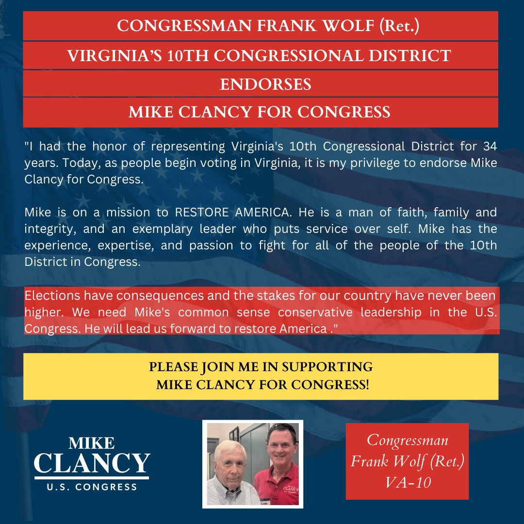 I am honored by the endorsement of #VA10 Congressman Frank Wolf (Retired), the most distinguished &amp; revered representative ever for VA10. Rep. Wolf was a true statesman &amp; common sense conservative who fought tirelessly for human rights &amp; religious freedom. #RestoreAmerica