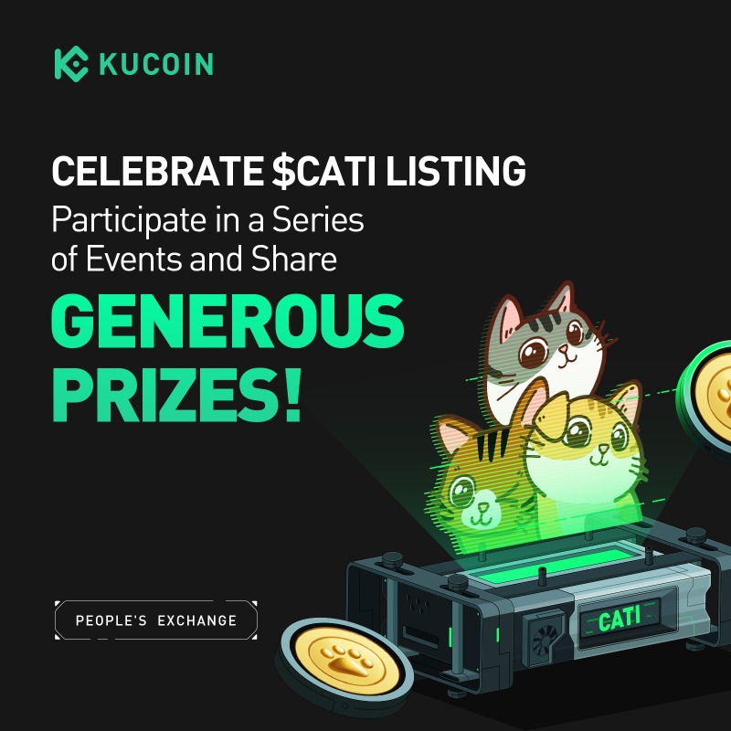 kucoincom's tweet photo. Deposit your $CATI to #KuCoin！

Unlock up to 100,000 $CATI!🚀

1️⃣ Collect CATI Tickets through Deposit &amp; Trade
2️⃣ Get 100% GAS Fee Rebate on Deposits
3️⃣ Enjoy limited-time 0 Trading Fees

🎁 Unlock New User Bonus

Join the others #KuCATI now⤵️