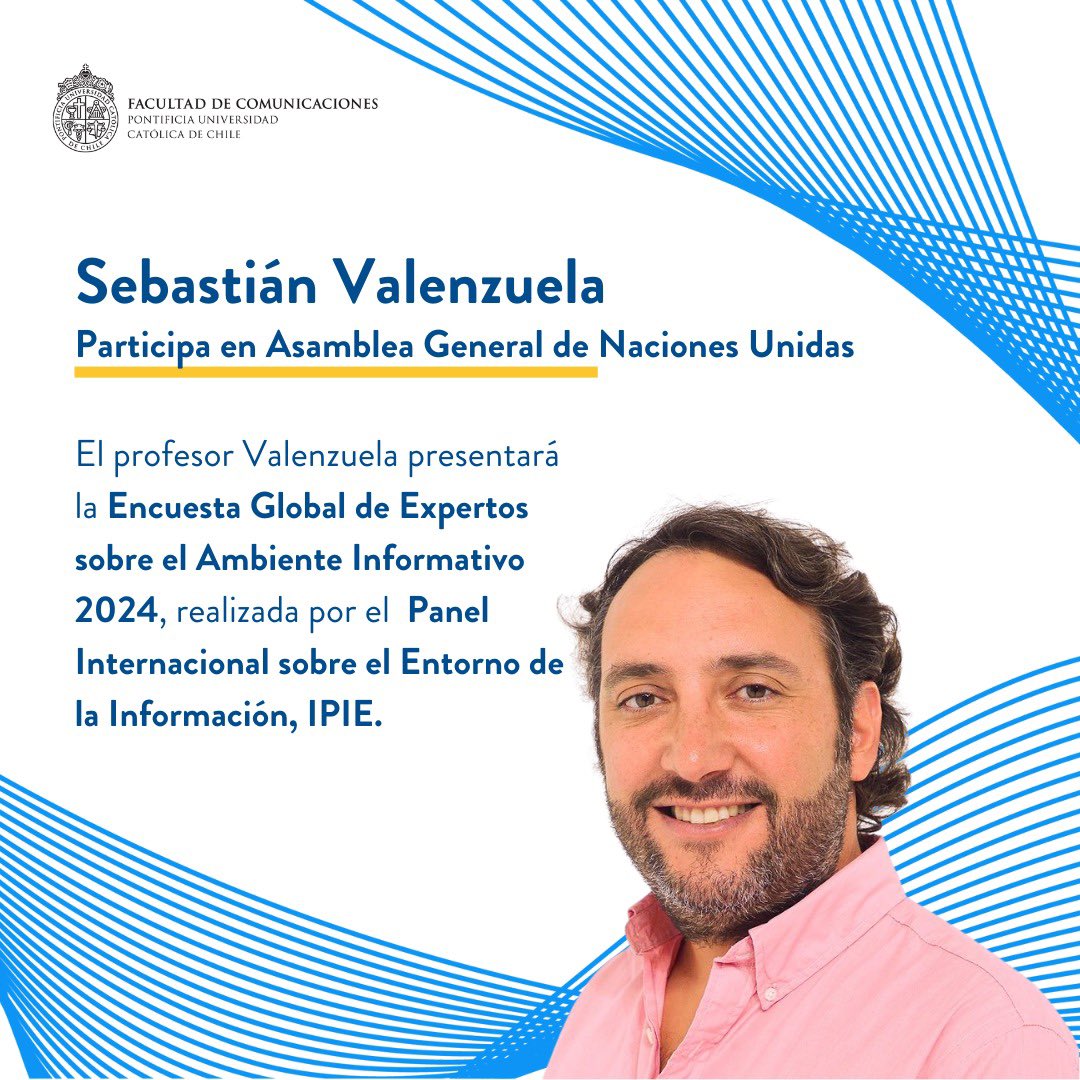 fcomuc's tweet photo. Hoy a las 09.30 (🇨🇱), el profesor @SebaValenz, expone los resultados de la Encuesta Global de Expertos 2024 del Panel internacional sobre el entorno de la información, IPIE, en el contexto de la Asamblea Global de las Naciones Unidas.
¡Mucho éxito, Sebastián!
#IPIE
#UNGA https://t.co/cAfmzl91vt