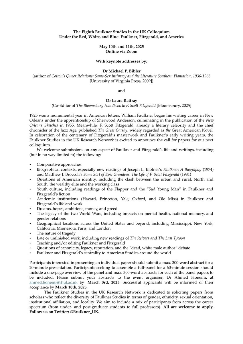 Faulkner_UK's tweet image. In honour of F. Scott Fitzgerald&apos;s birthday today and Faulkner&apos;s birthday tomorrow, we are delighted to share the CfP for our next colloquium, &quot;Under the Red, White, and Blue: Faulkner, Fitzgerald, and America&quot;! May 10 and 11, 2025! Proposals due Mar 3, 2025. Share widely!