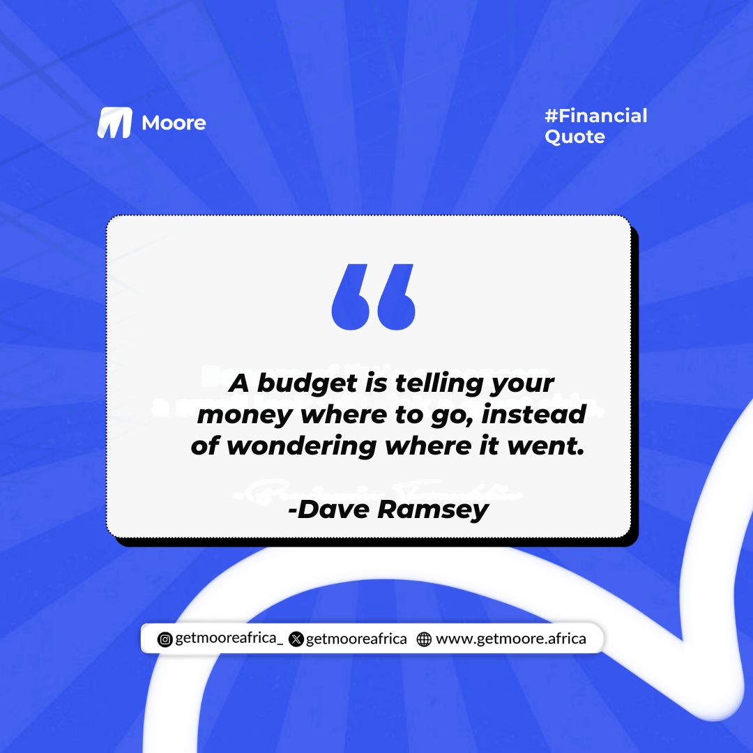 getmooreafrica's tweet photo. A budget is telling your money where to go ,instead of wondering where it went. In other words, do not let your finances control you.

#moore #mooreapp https://t.co/8iDX5HEULC