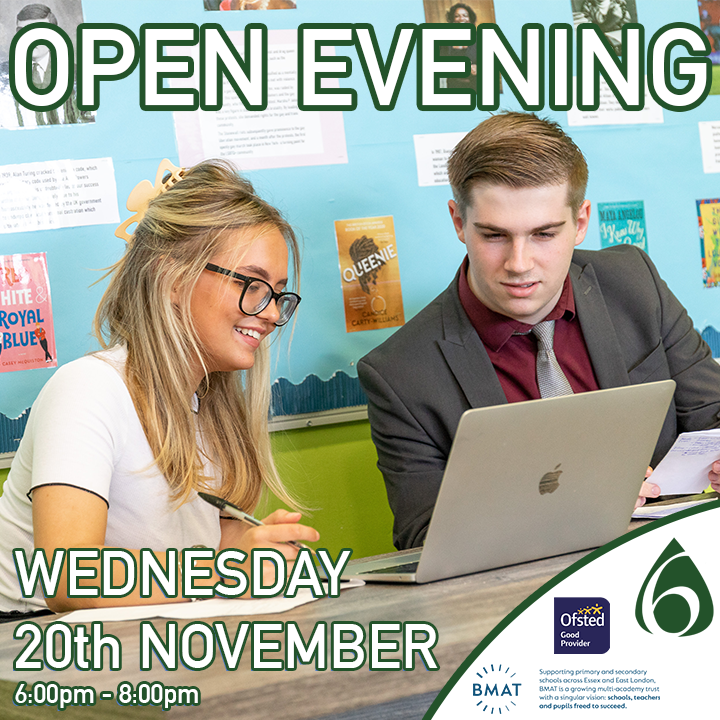 OPEN EVENING

We are looking forward to welcoming prospective families and students to view our sixth form on Wednesday 20th November.

This event will run from 6:00pm - 8:00pm with a Headteacher speech taking place at 6:45pm.
