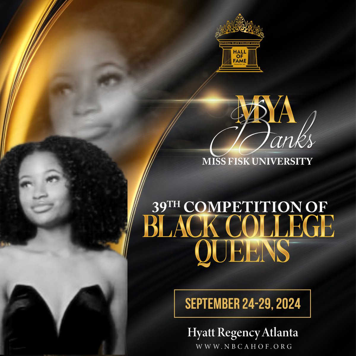 🌟 Introducing Mya Banks, Miss Fisk University! 🎓 She’s competing with excellence and pride at the 39th Competition of Black College Queens. Let’s lift her up with all the Bulldog love! 🐾 Drop a 💛 if you’re rooting for Mya! 
🌟 #HBCUQueens #NBCAHOF
#MissFiskUniversity
