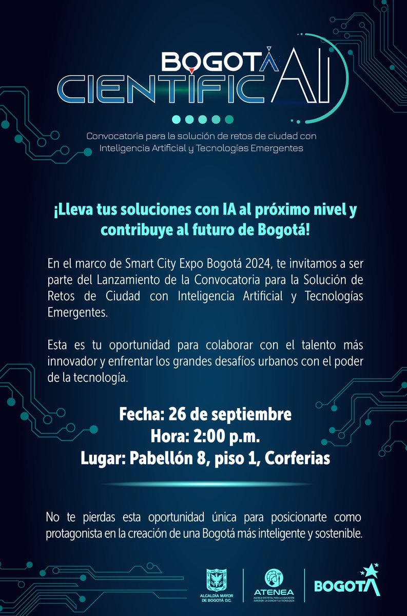 Nuestra ciudad se prepara para ser una #BogotáCientífica con <a href="/AteneaBogota/">AGENCIA ATENEA</a>.

Acompáñanos en <a href="/SmartCityBOG/">Smart City Expo Bogotá</a> para conocer más de esta convocatoria que busca resolver los retos de la capital con tecnologías emergentes.

🗓 25 al 27 de sept.
📍<a href="/CorferiasBogota/">Corferias</a>
forms.office.com/r/0kbaHKJpuK