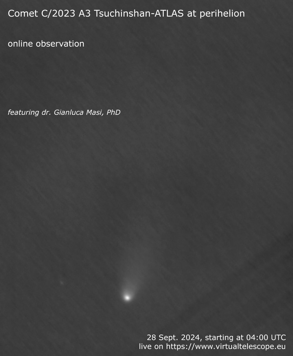 BREAKING NEWS 💥
See comet C/2023 A3 Tsushinchan-ATLAS on the day of its perihelion live, online!
👇👇👇
Join us here:
virtualtelescope.eu

#C2023A3