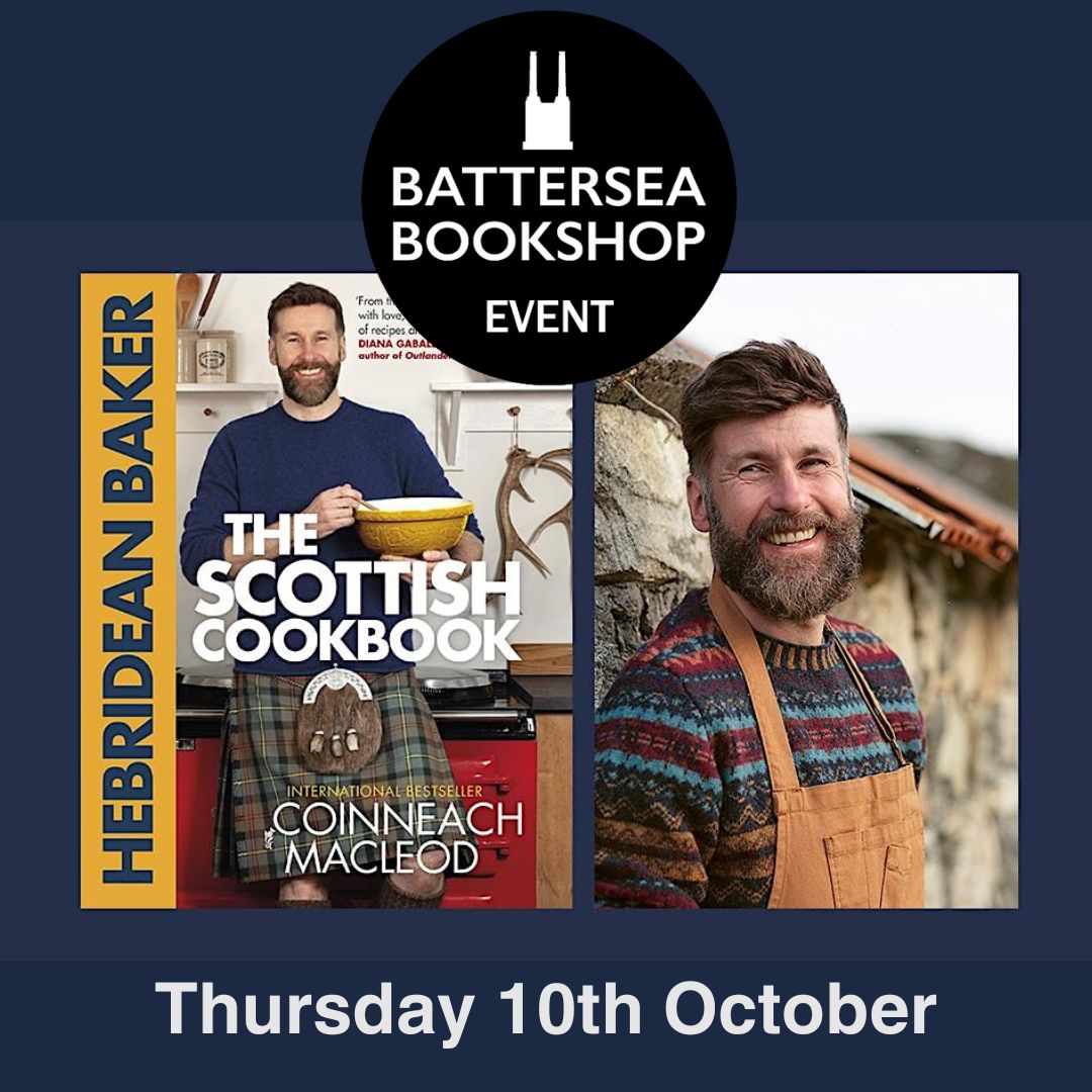 BatterseaBookshop (@batterseabooks) on Twitter photo 📍In Store Event
📖 ‘<a href="/Hebridean_Baker/">Hebridean Baker</a>: The Scottish Cookbook’
Coinneach MacLeod talks us through the heartwarming flavours of Scottish cuisine and baking. With timeless recipes & enchanting stories from the islands.
📅 Thurs 10th Oct 18:30 - 20:00
🎟️batterseabookshop.com/event-hebridea… 📍In Store Event
📖 ‘<a href="/Hebridean_Baker/">Hebridean Baker</a>: The Scottish Cookbook’
Coinneach MacLeod talks us through the heartwarming flavours of Scottish cuisine and baking. With timeless recipes & enchanting stories from the islands.
📅 Thurs 10th Oct 18:30 - 20:00
🎟️batterseabookshop.com/event-hebridea…