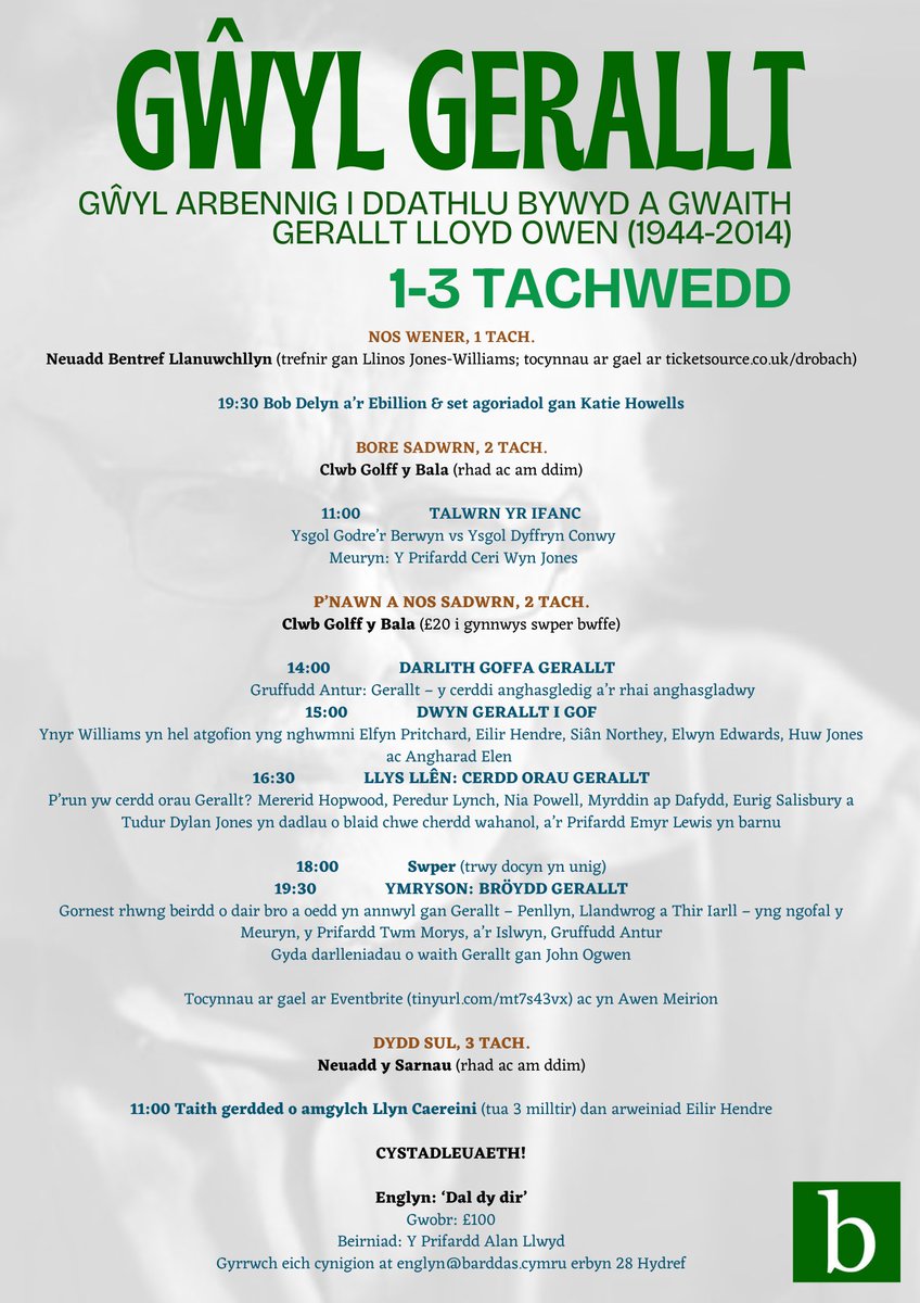 Y rhaglen derfynol... er bod ambell enw arall, o bosib, i'w ychwanegu... 

Rywle, ni waeth lle'r elwyf, fe barhaf,
    byddaf pryd na byddwyf.