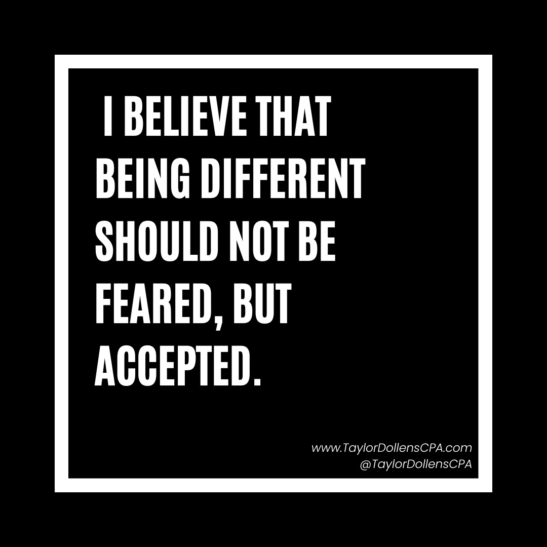 TayDollensCPA's tweet photo. Weekly September motivation from your favorite tax professional: Don’t let the fear of being different stop you from pursuing your dreams. Remember, everyone has the right to chase their dreams and goals, no matter how different they might seem. #WeeklyMotivation #BigGoals #CPA https://t.co/pVmeYPnmT1