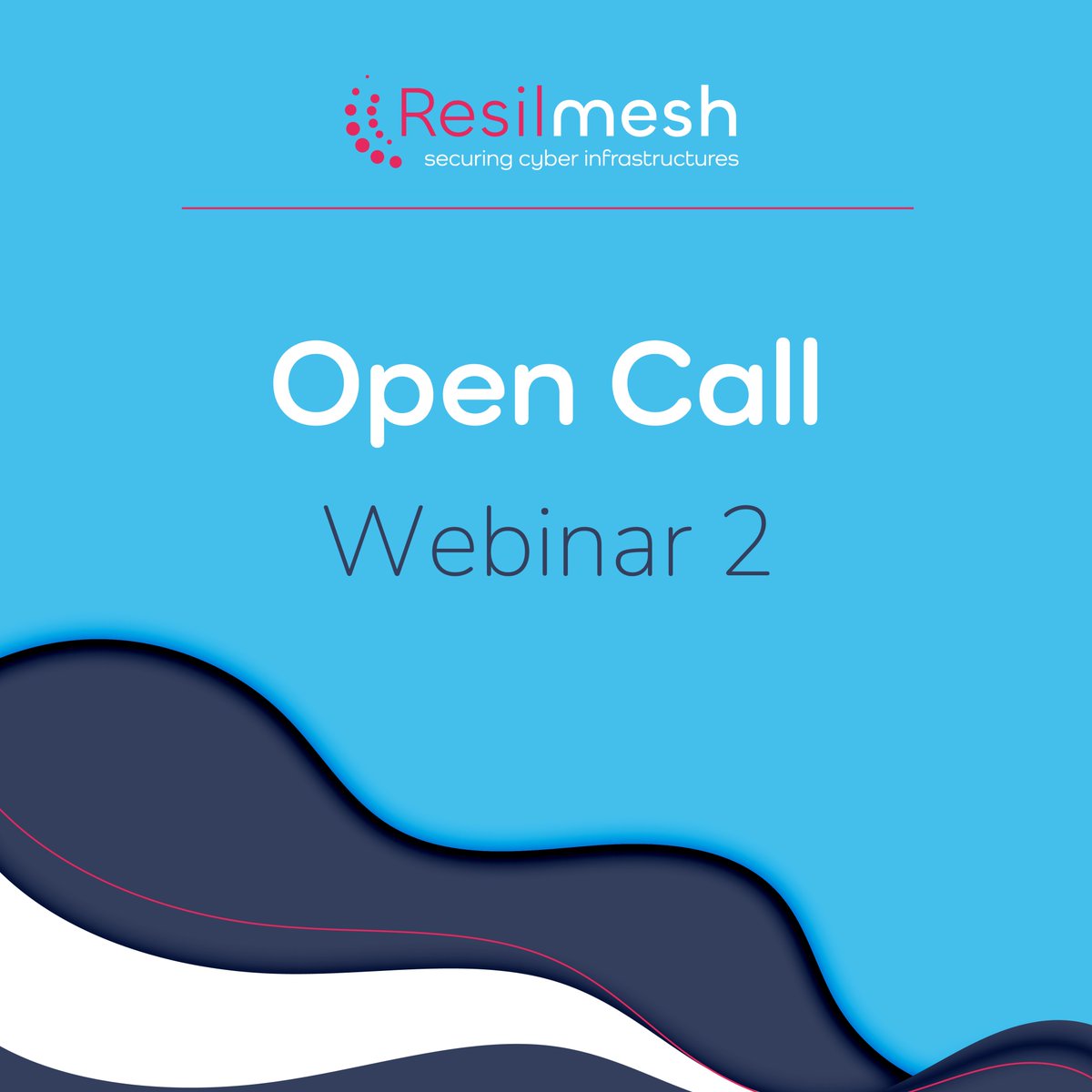 📢Resilmesh Open Call #1-Webinar #2📢
🚀Join us for a deeper dive into the Open Call! Learn about the project, application process, and technical challenges.
📅Date: 26/09/2024
⏰Time: 12:00 PM CEST
📝Register: resilmesh.eu/webinar-2/

#Resilmesh #Webinar #CyberSecurity #OpenCall