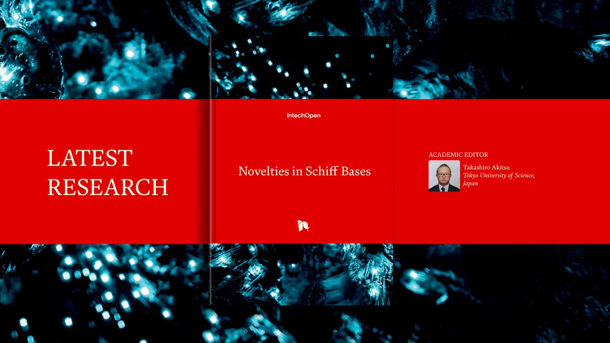 IntechOpen's tweet image. Explore our latest book on #SchiffBases to expand your understanding of their impact in various fields of #chemistry. Get an overview of Schiff bases and their applications, insights into their role in #MetalComplexes, and recent advancements in the #research. Access the book for