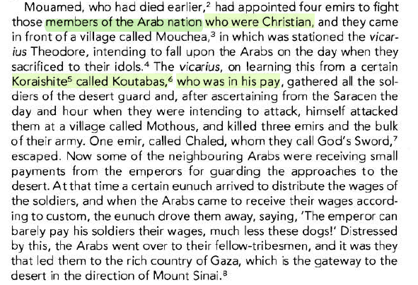 An interesting passage from the Greek Chronicle of Theophanes the Confessor (d. 818), which attributes the Muslim defeat at Muʾtah to a man from Quraysh (Κορασηνός) named Koutabas (Qutaybah or Quṭbah?) employed by the Romans.